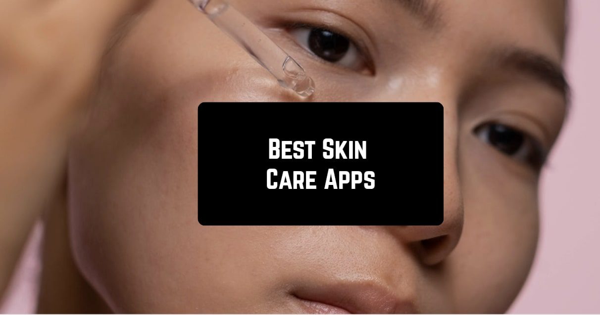 Best Skin Care Apps