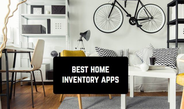 11 Best Home Inventory Apps for Android & iOS