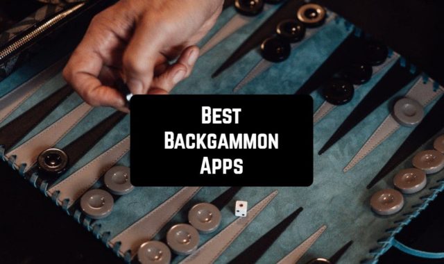 7 Best Backgammon Apps for Android & iOS