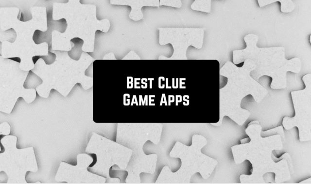 7 Best Clue Game Apps for Android & iOS