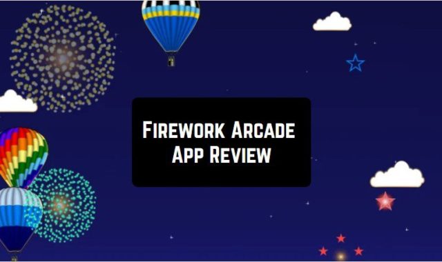 Firework Arcade App Review