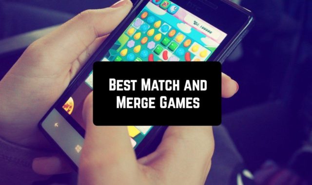 15 Best Match and Merge Games for Android & iOS