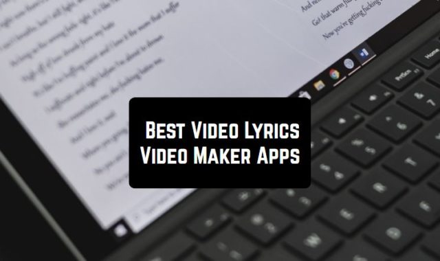 11 Best Video Lyrics Maker Apps for Android & iOS