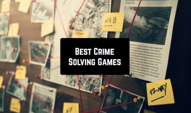 11 Best Crime Solving Games for Android & iOS