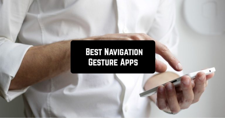 best navigation gesture apps