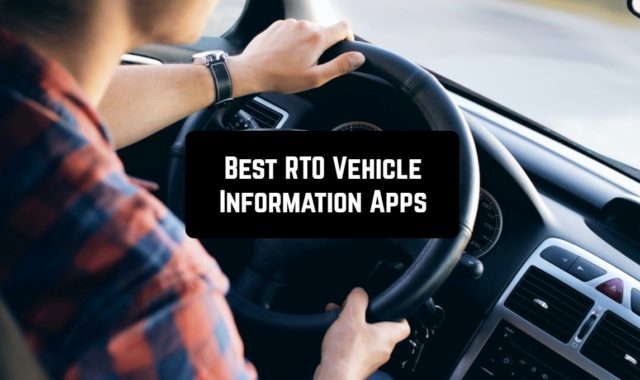 5 Best RTO Vehicle Information Apps for Android & iOS