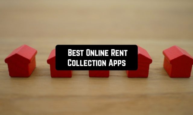 11 Best Online Rent Collection Apps in 2024 (Android & iOS)