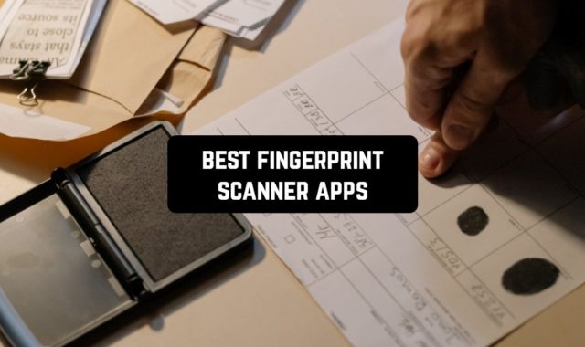 9 Best Fingerprint Scanner Apps for Android & iOS