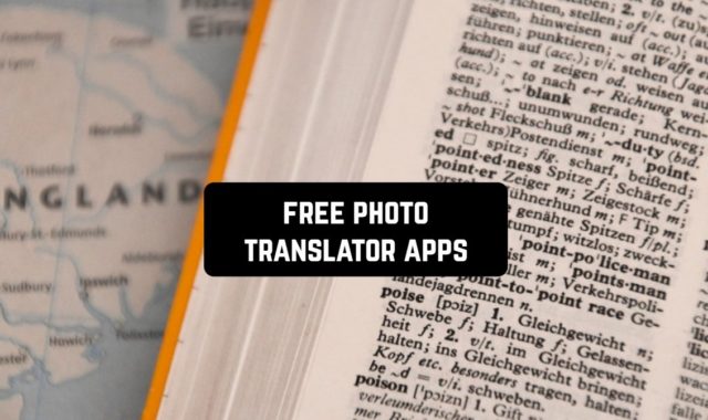 9 Free Photo Translator Apps To Try In 2023 (Android & iOS)