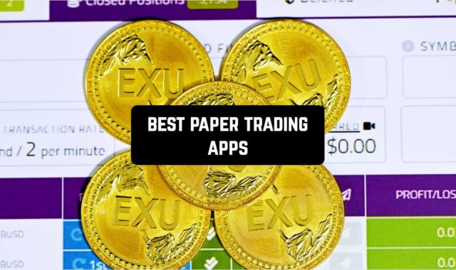 15 Best Paper Trading Apps in 2023 (Android & iOS)