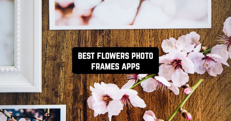 best flowers photo frames apps