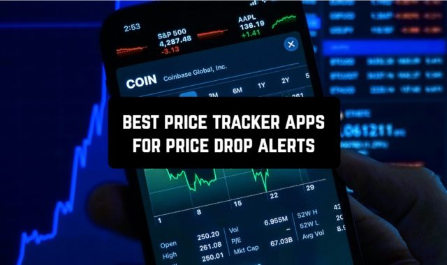 11 Best Price Tracker Apps 2023 for Price Drop Alerts