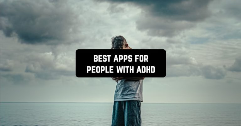 best apps for people with adhd