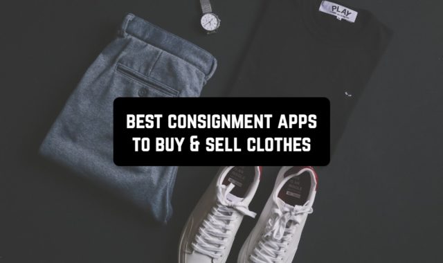 11 Best Consignment Apps to Buy & Sell Clothes