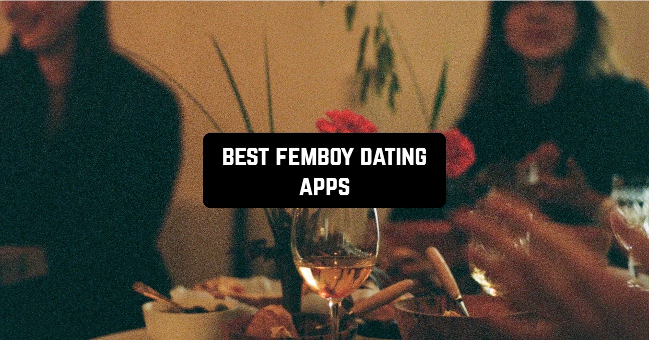 best femboy dating apps