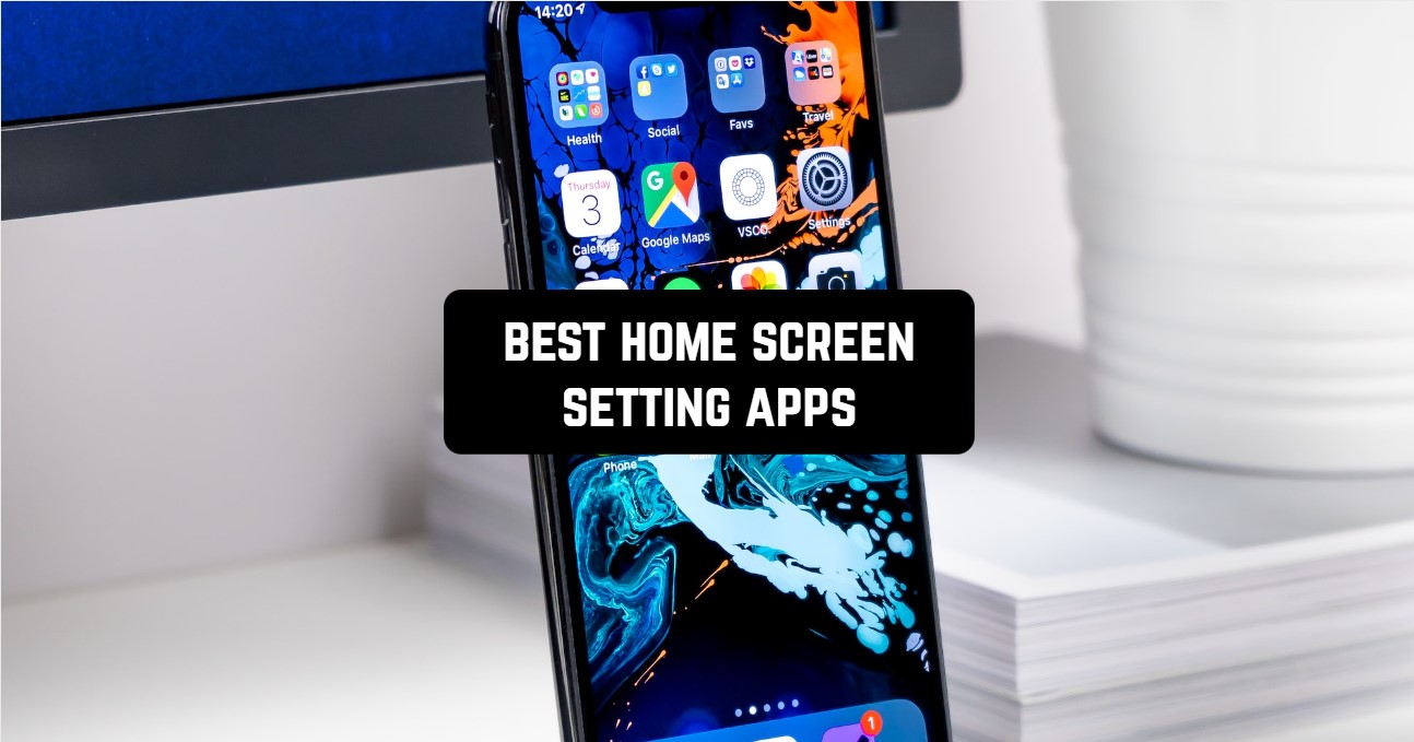best home screen setting apps