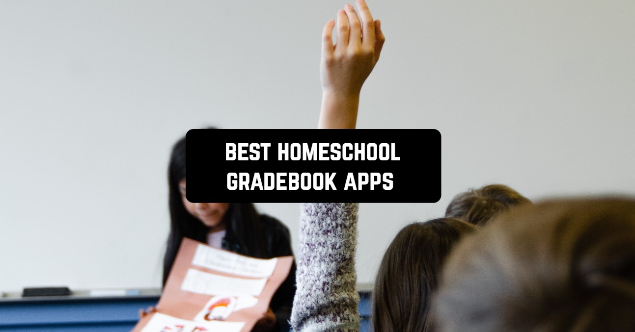 best homeschool gradebook apps
