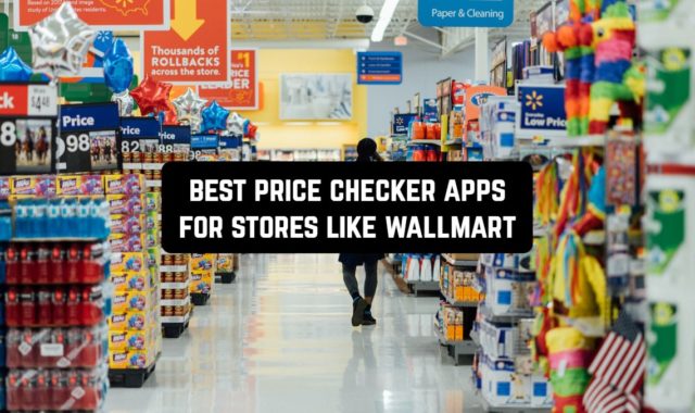 11 Best Price Checker Apps for Stores Like Wallmart