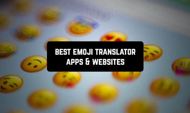 7 Best Emoji Translator Apps & Websites