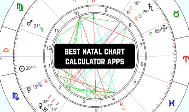 7 Best Natal Chart Calculator Apps for Android & iOS