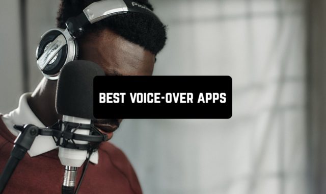 9 Best Voice-Over Apps for Android & iOS