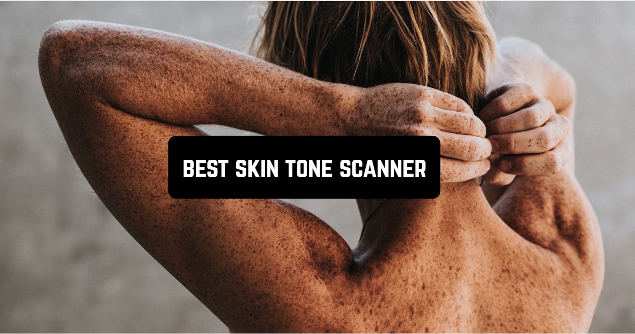 best skin tone scanner