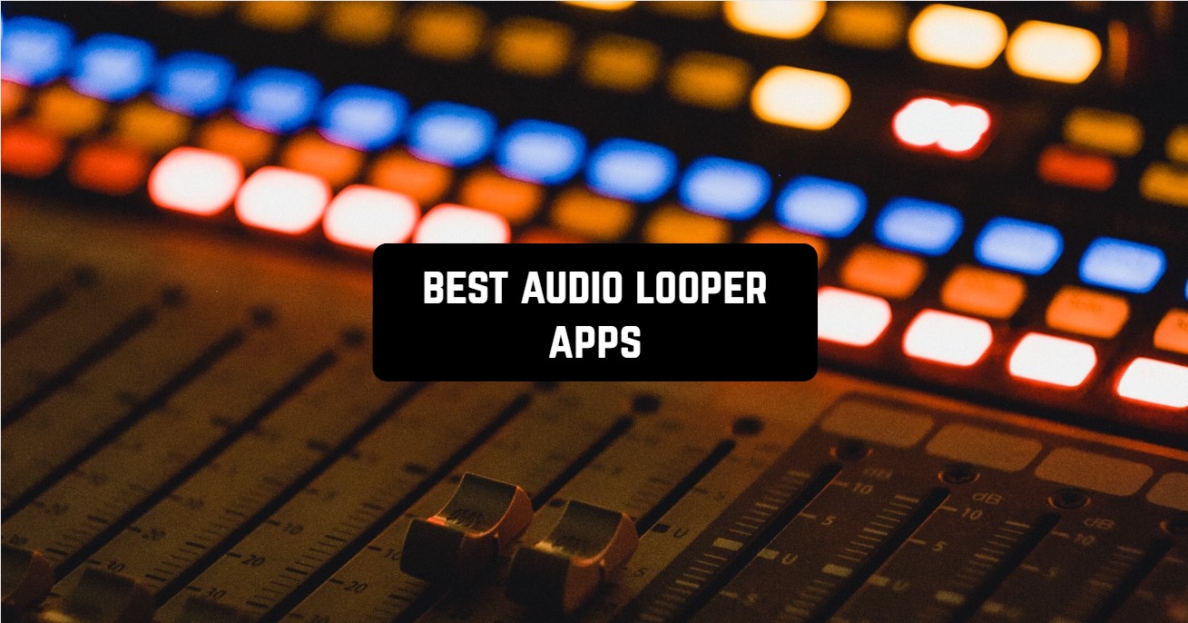 best audio looper apps