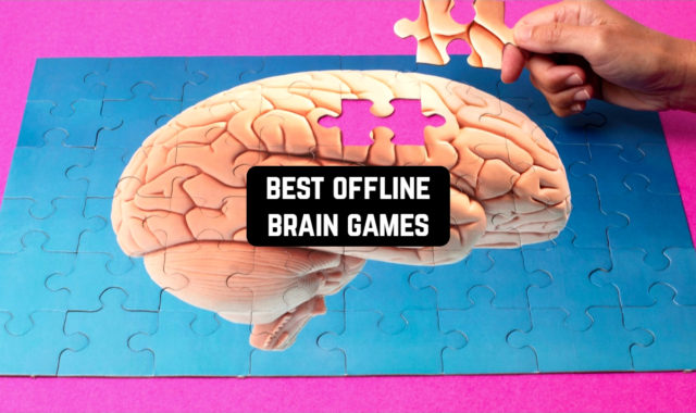 15 Best Offline Brain Games for Android & iOS