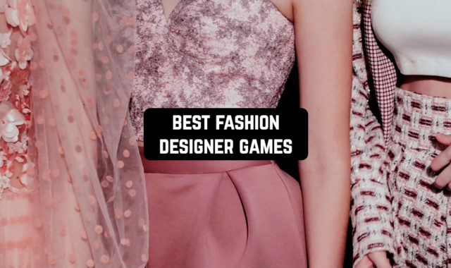 11 Best Fashion Designer Games for Android & iOS