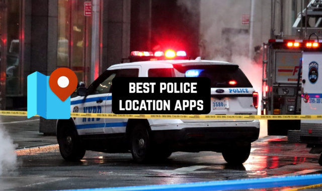 9 Best Police Location Apps in 2024 (Android & iOS)