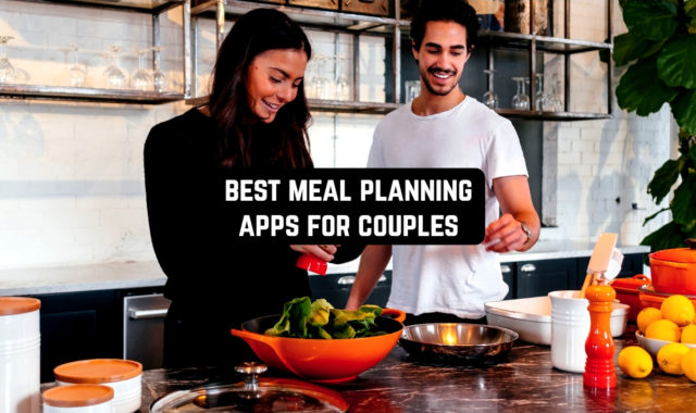 7 Best Meal Planning Apps for Couples (Android & iOS)