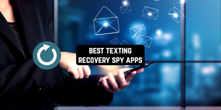 Best Texting Recovery Spy Apps