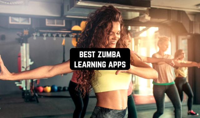 8 Best Zumba Learning Apps (Android & iOS)