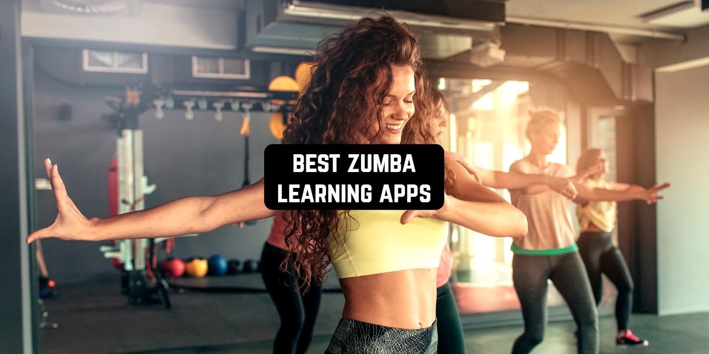 Best Zumba Learning Apps (Android & iOS)