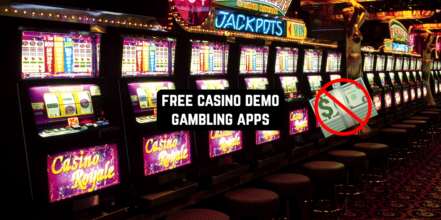Free Casino Demo Gambling Apps