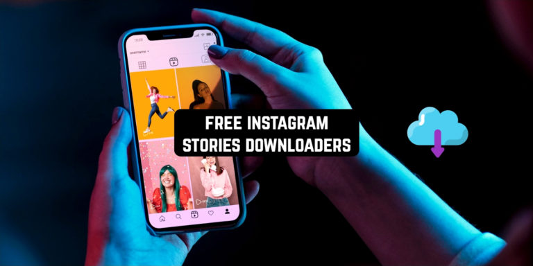 Free Instagram Stories Downloaders