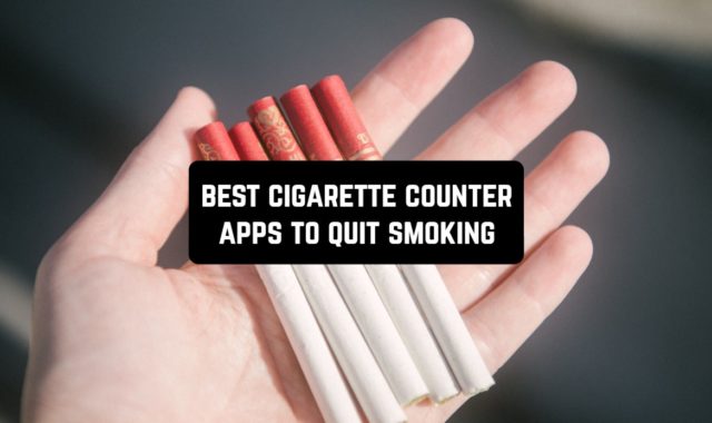 5 Best Cigarette Counter Apps to Quit Smoking