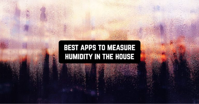 best apps to measure humidity in the house