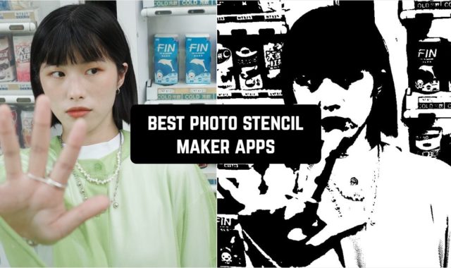 15 Best Photo Stencil Maker Apps for Android & iOS
