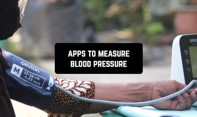13 Apps to Measure Blood Pressure Using Android & iOS