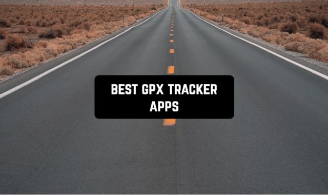 10 Best GPX Tracker Apps for Android & iOS
