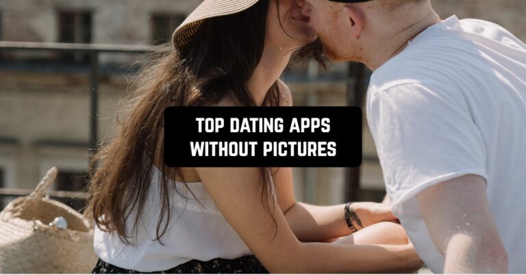 top dating apps without pictures