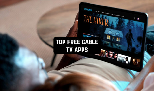Top 10 Free Cable TV Apps for Android & iOS