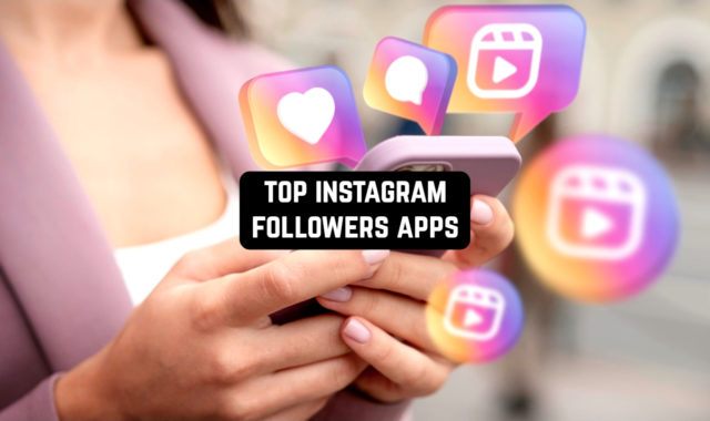 Top 10 Instagram Followers Apps for Android & iOS