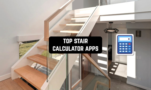 Top 10 Stair Calculator Apps for Android & iOS