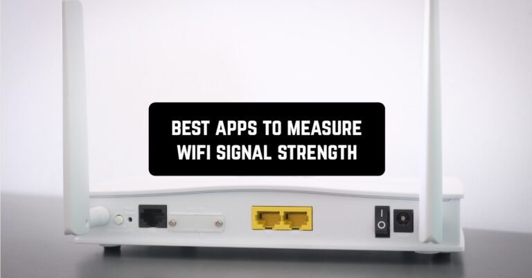 best apps to measure wifi signal strength