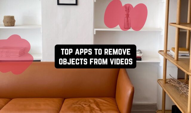 Top 10 Apps to Remove Objects from Videos