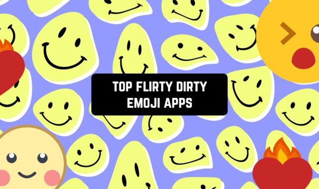 Top 10 Flirty Dirty Emoji Apps for Android & iOS