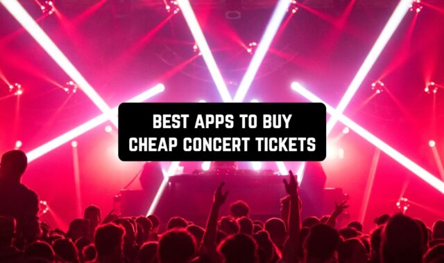 11 Best Apps to Buy Cheap Concert Tickets in 2024