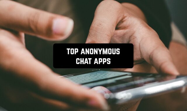 Top 10 Anonymous Chat Apps that Don’t Require Phone Number